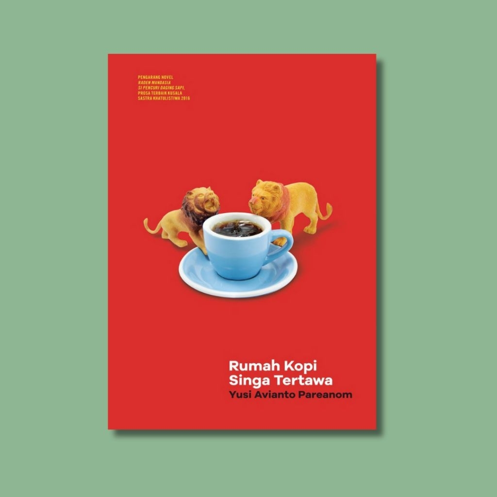 Rumah Kopi Singa Tertawa - Yusi Avianto Pareanom