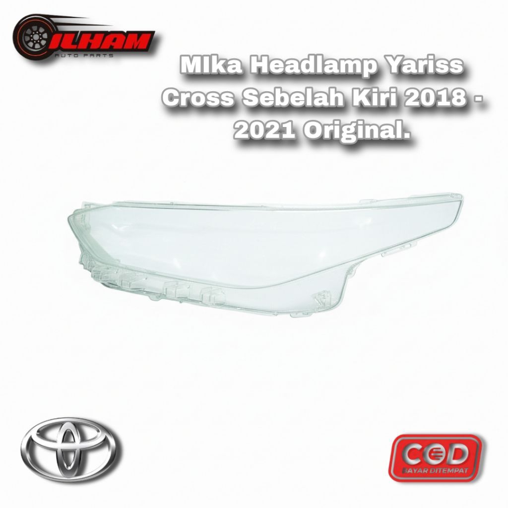 MIKA HEADLAMP YARIS CROSS Bagian  Kiri 2018 2019 2020 2021 ORIGINAL  Bagian Kiri murah bisa cod