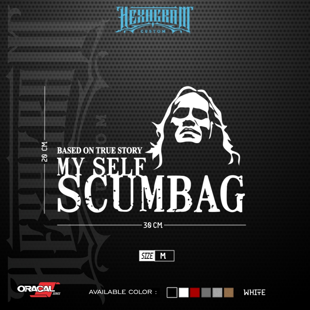 Cutting Stiker MY SELF SCUMBAG BURGERKILL  | Stiker Cutting Scumbag Burgerkill | Burgerkill