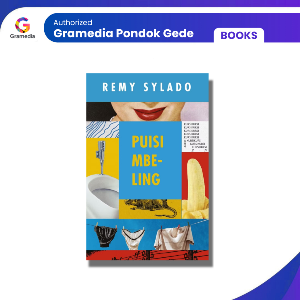 Gramedia Pondok Gede - Puisi Mbeling - Remy Sylado