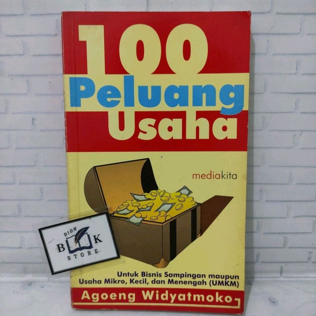 (ORIGINAL) Buku 100 Peluang Usaha - Untuk Bisnis Sampingan & UMKM (Agoeng Widyatmoko)