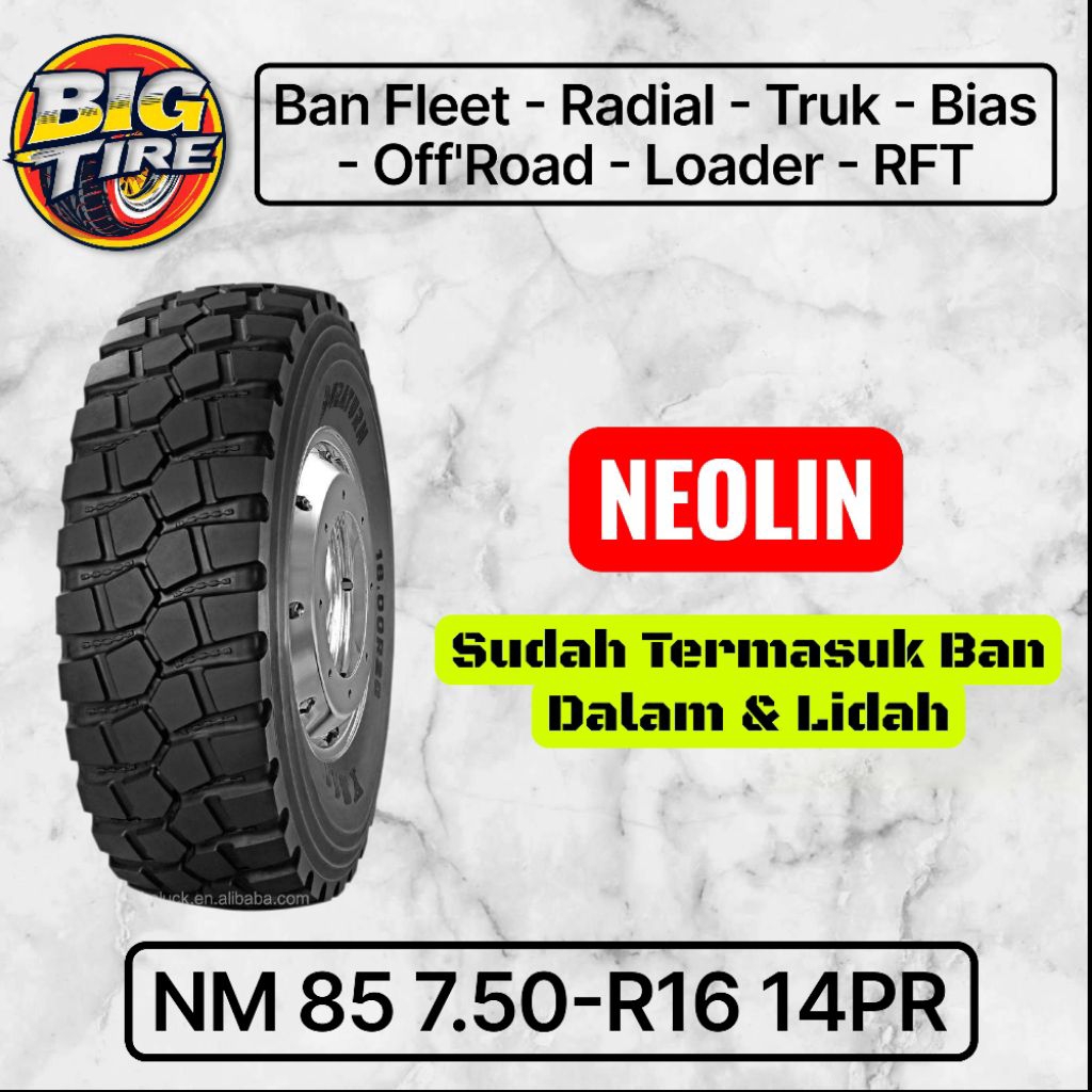 Ban Truk Kawat Neolin NM'85 7.50-16 14pr Set Ban Dalam Lidah