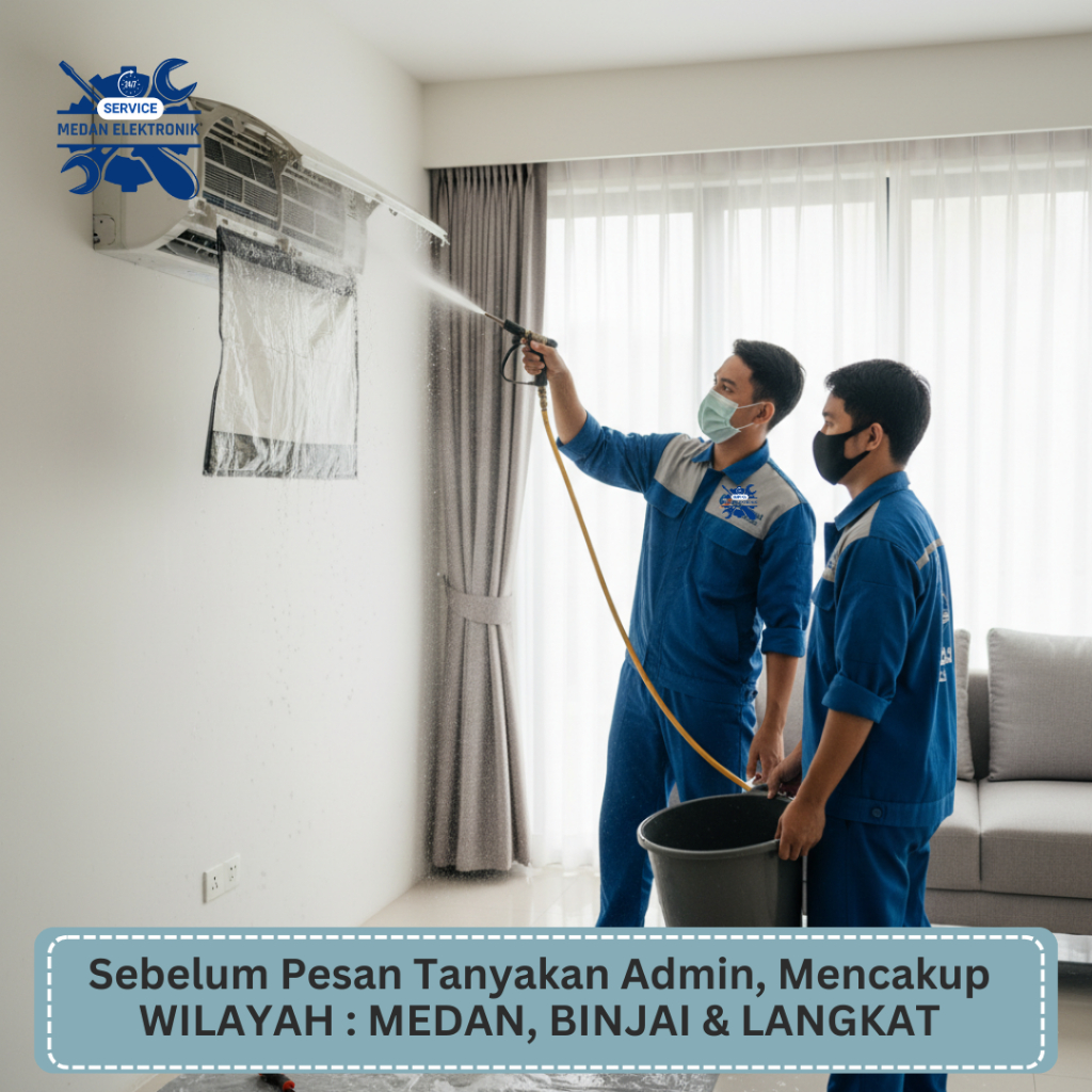 Jasa Cuci Ac Medan / Jasa Cuci Ac Binjai / Cuci AC Langkat / Cuci Ac Stabat / Service AC Medan / Ser