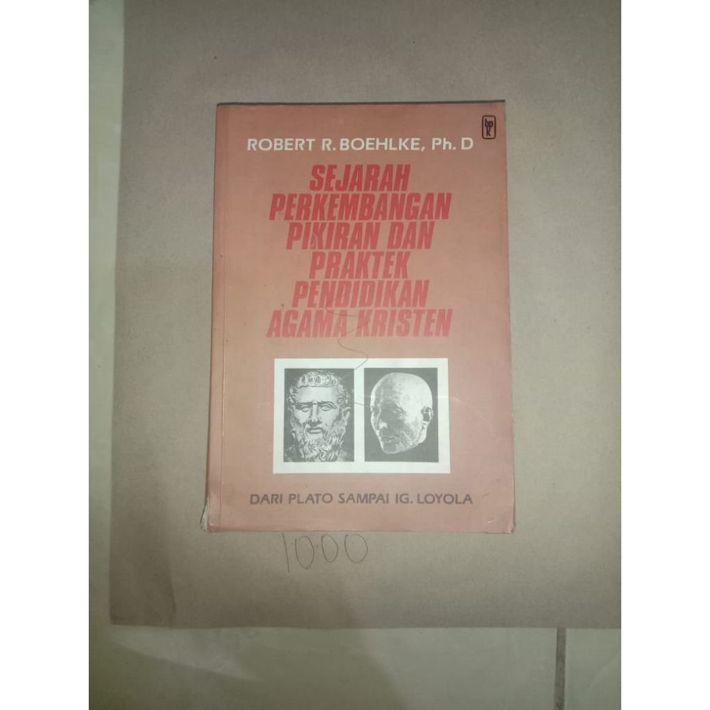 Buku Sejarah Perkembangan Pikiran Dan Praktek Pendidikan Agama Kristen