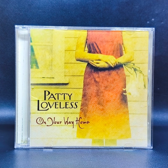 CD PATTY LOVELESS - ON YOUR WAY HOME IMPORT ORIGINAL SEGEL