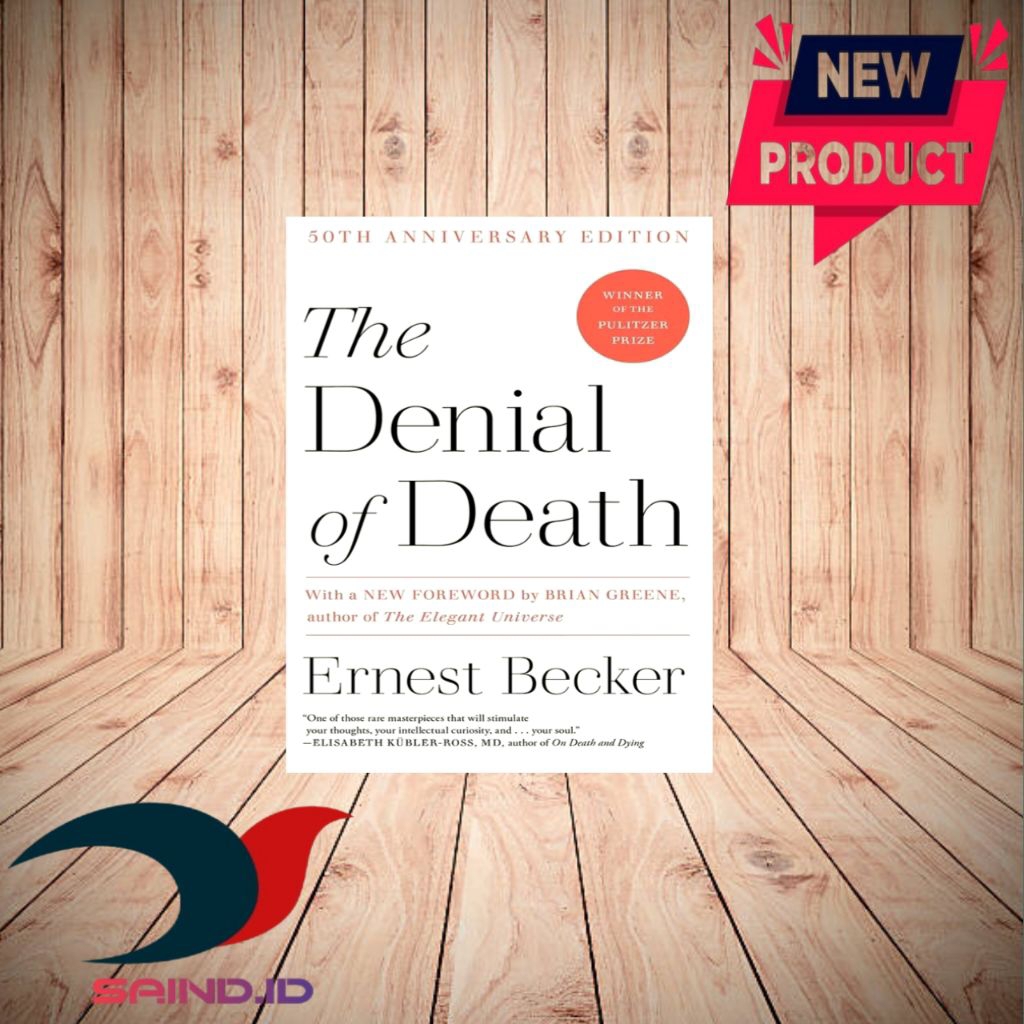The Denial Of Death By Ernest Becker