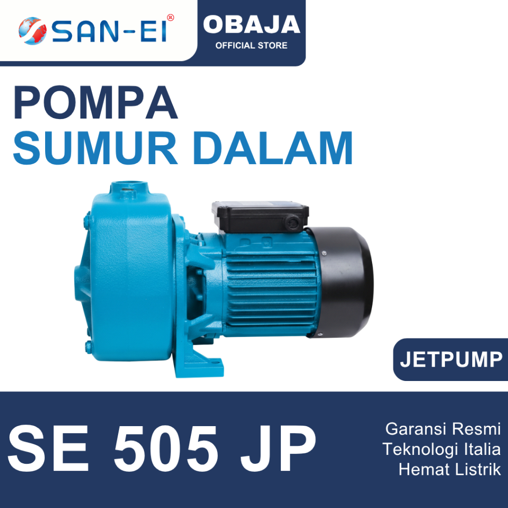 San Ei Pompa Sumur Dalam Jet Pump SE 505 JP Tanpa Tabung / Pompa Air Sumur Dalam Otomatis SE 505 JP 