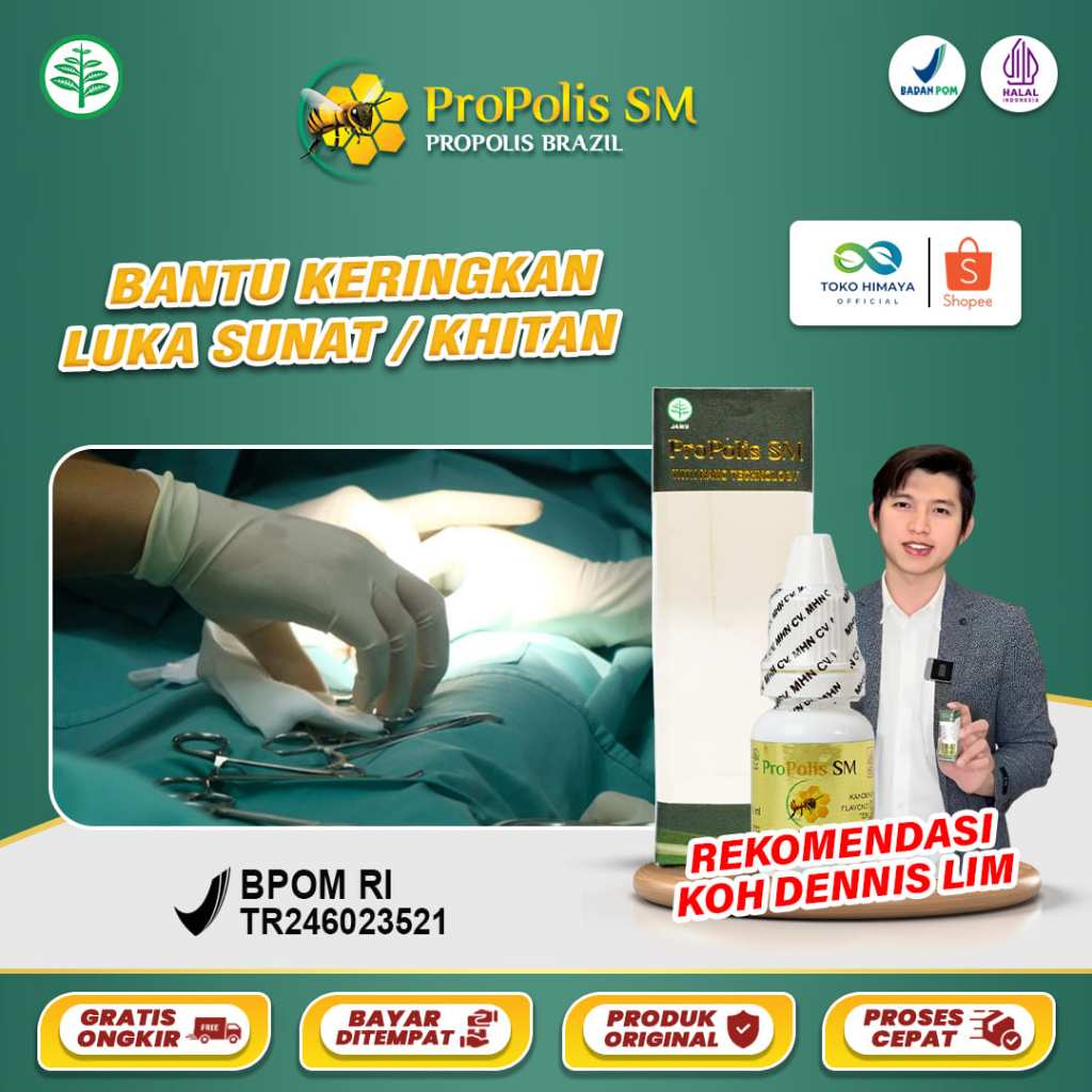 PROPOLIS SM Obat Pengering Luka Sunat / Khitan Luka Sunat Bengkak dan Bernanah Atasi Luka Infeksi