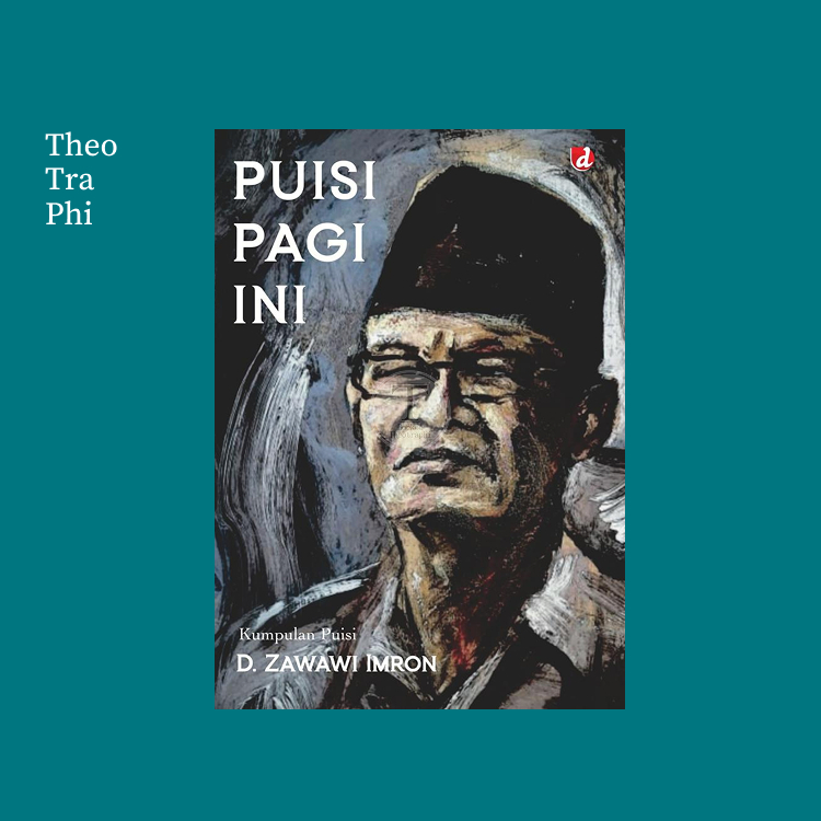 Puisi Pagi Ini - D. Zawawi Imron