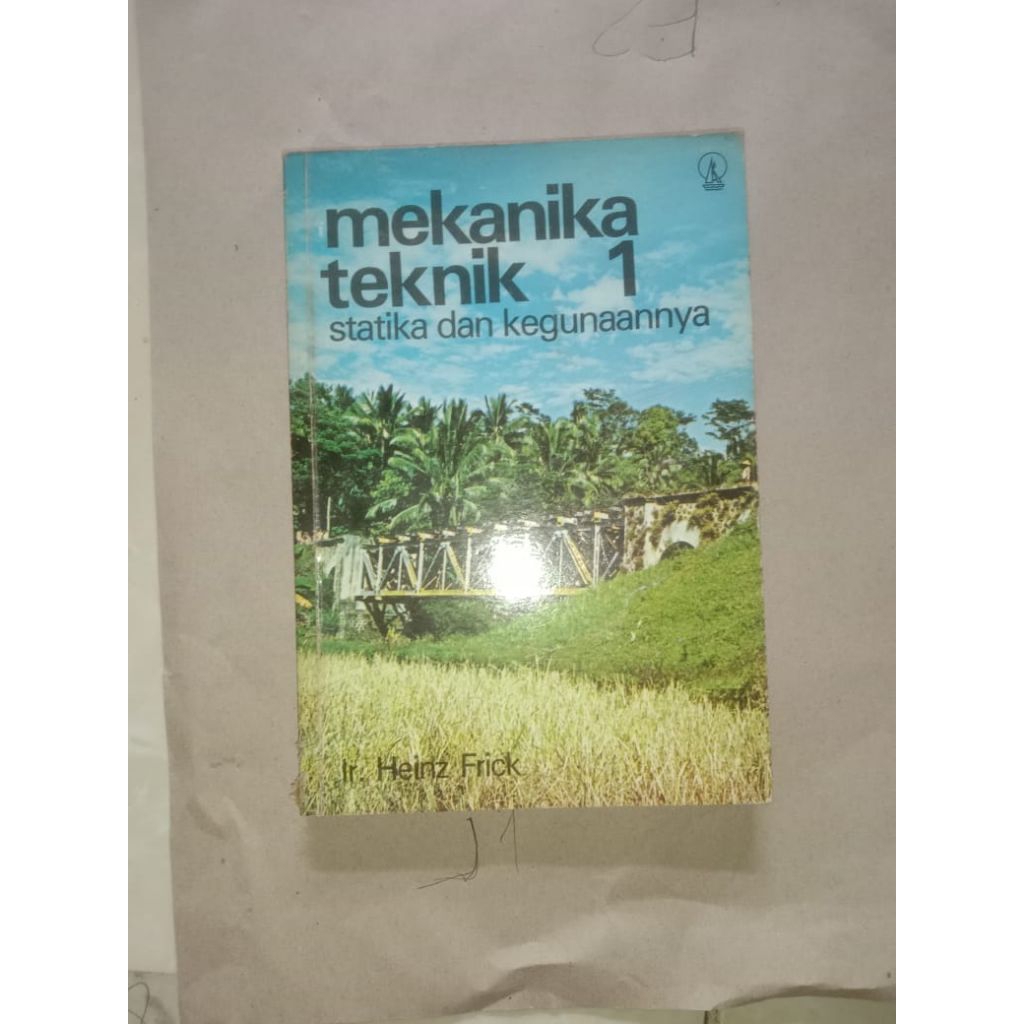 Buku Mekanika Teknik Statika Dan Kegunaannya