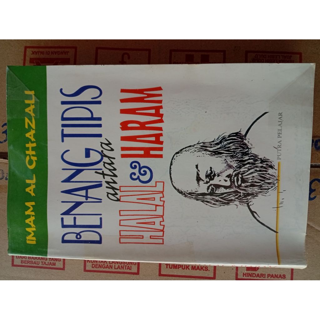 buku berjudul Benang Tipis antara Halal & Haram karya Imam Al-Ghazali