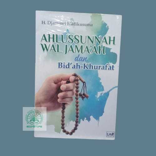 Buku Ahlussunnah Wal Jamaah dan Bidah-Khurafat - H Djarnawi Hadikusuma - UAD Press Bukumusi Original