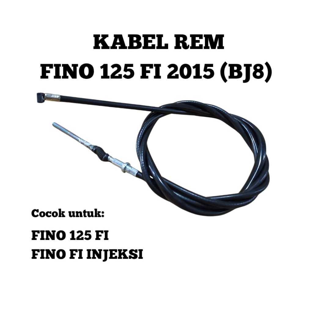 KABEL / TALI REM FINO 125 FI (BJ8) 2015 / FINO FI INJEKSI COBELKO