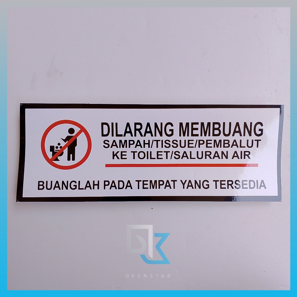 Stiker Dilarang Membuang Sampah Ke Toilet, Dilarang Buang Sampah Di Saluran Air, Stiker Vinyl