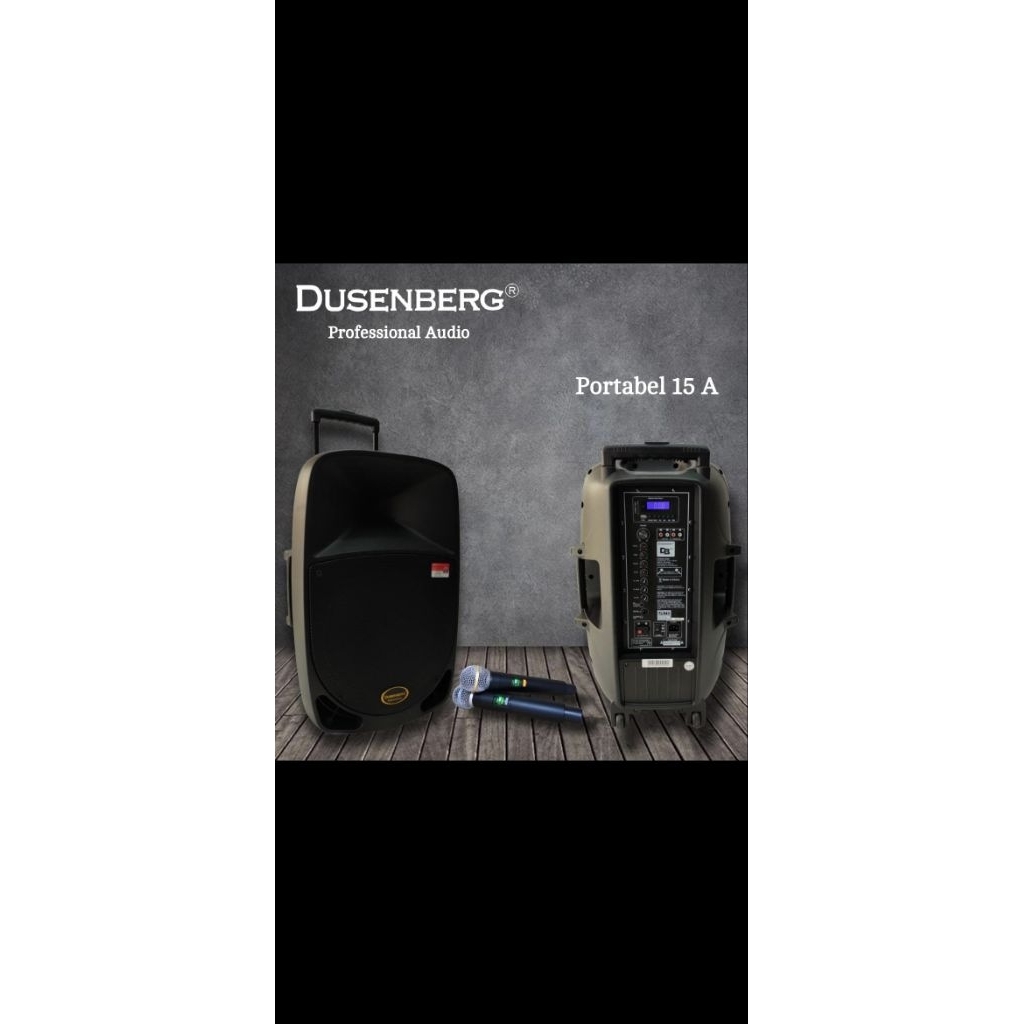DUSENBERG SPEAKER PORTABLE DB 15A SPEAKER 15 INCH BLUTOOTH MIC WIRELESS RESMI GARANSI DUSENBERG