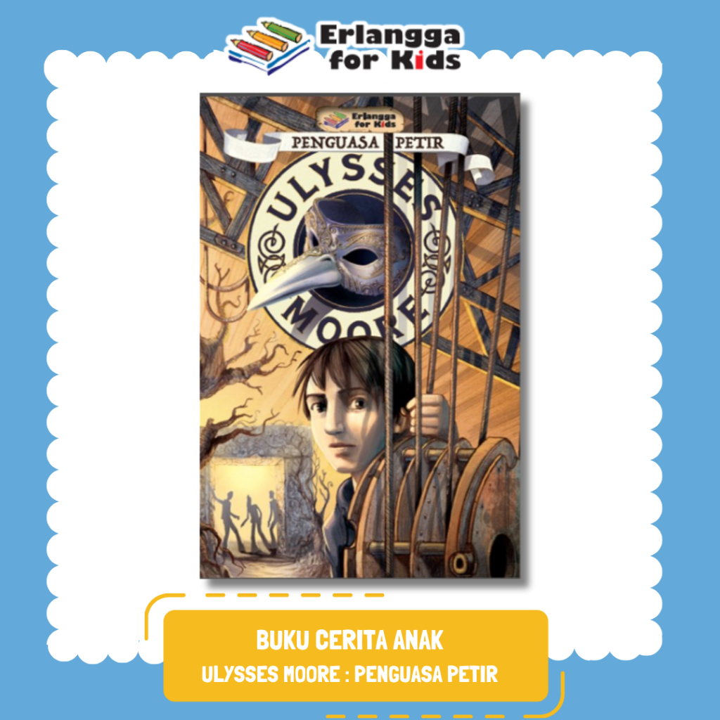 [Erlangga Official] Novel Petualangan Anak: Series Ulysses Moore ke 8: Penguasa Petir - Hard Cover