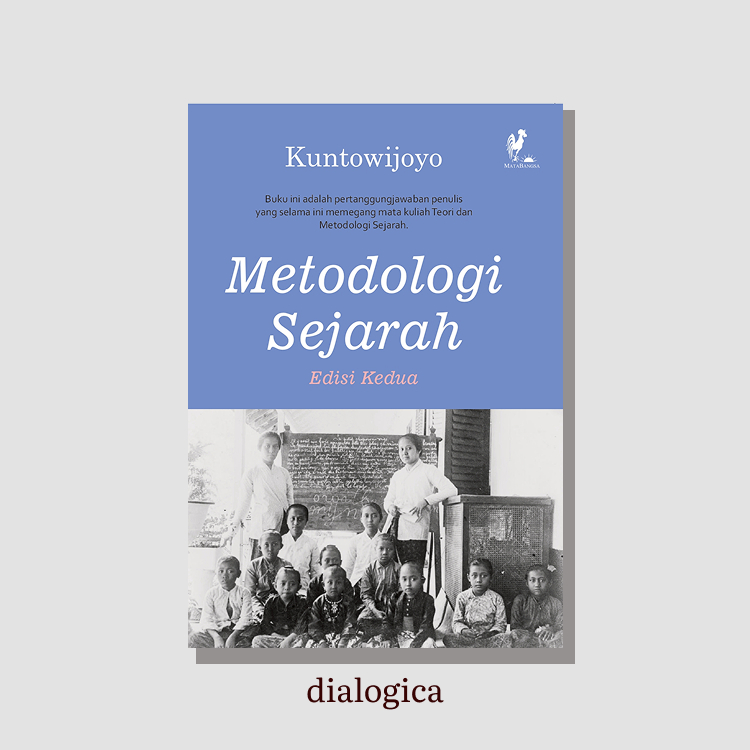 Metodologi Sejarah - Kuntowijoyo