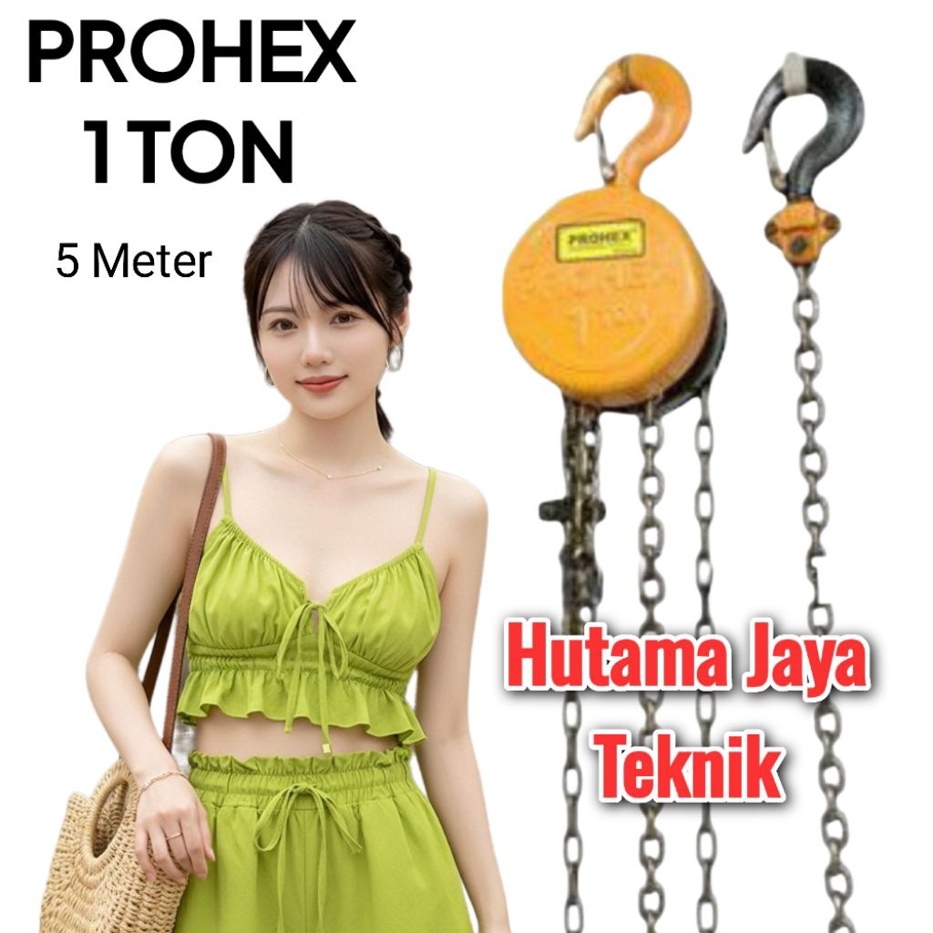 PROHEX Chain Block Derek Katrol Takel 1 Ton 1T 5 Meter Mtr 5M 5Meter Prohex
