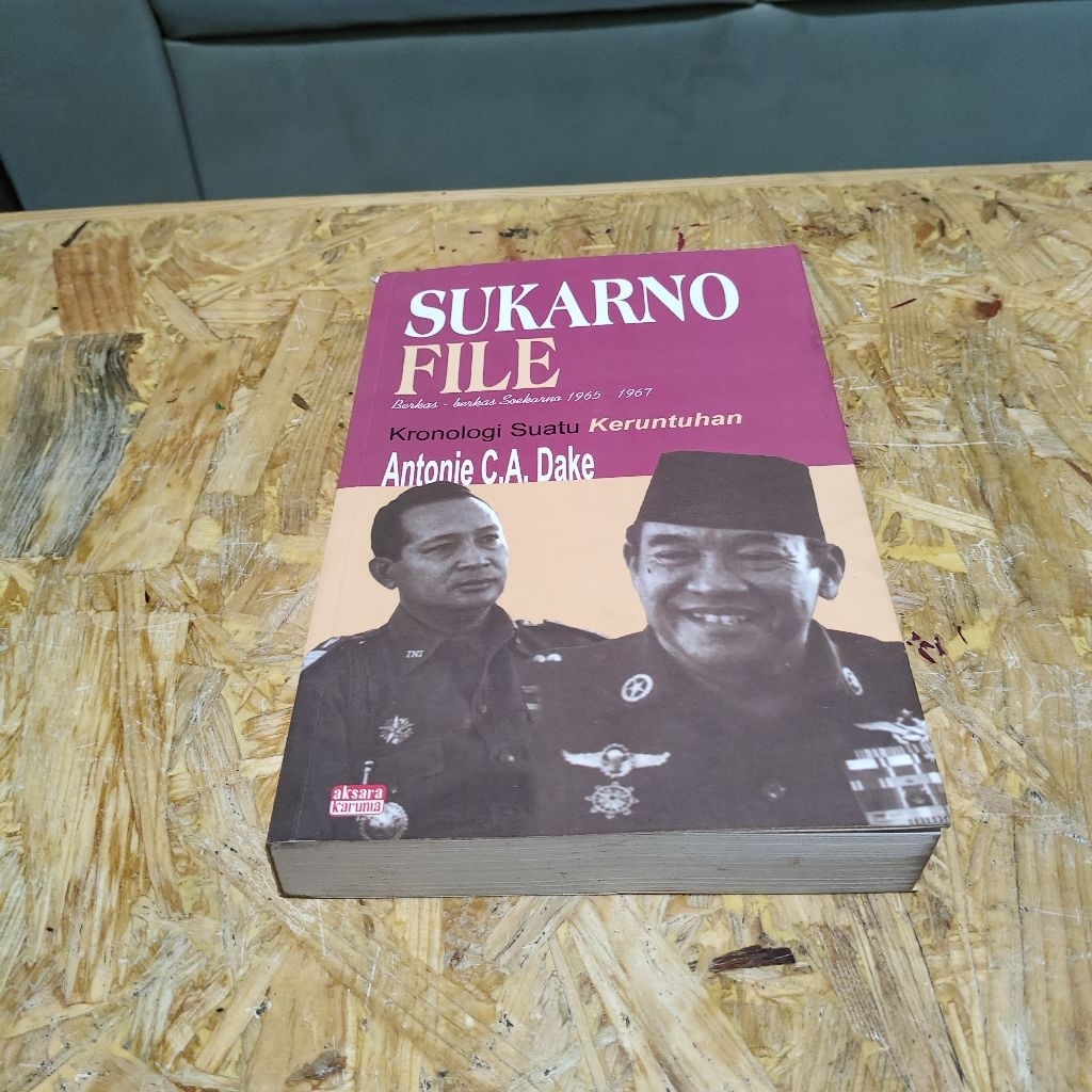 Buku Sukarno File Kronologi Suatu Keruntuhan