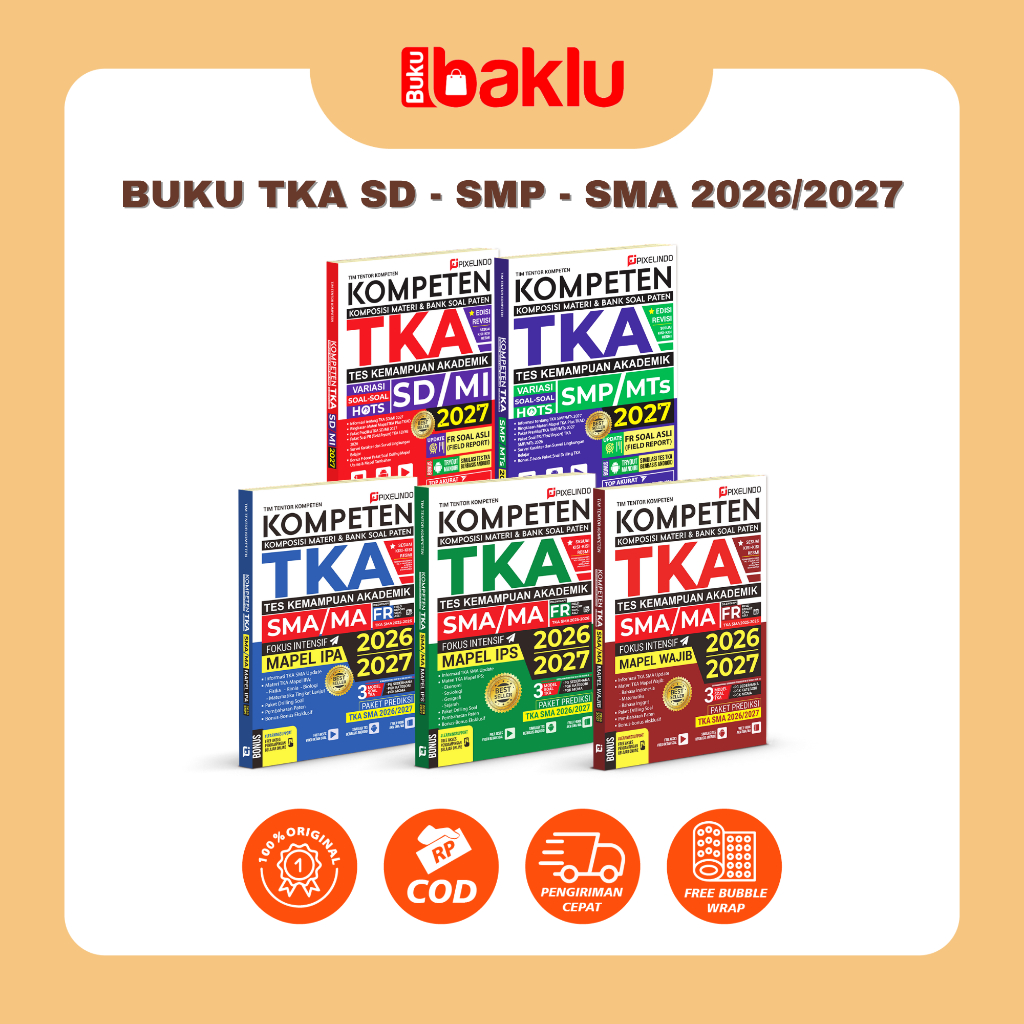 Buku Kompeten TKA SD - SMP - SMA/MA IPA, IPS & MAPEL WAJIB Tahun 2026/2027 - Pixelindo