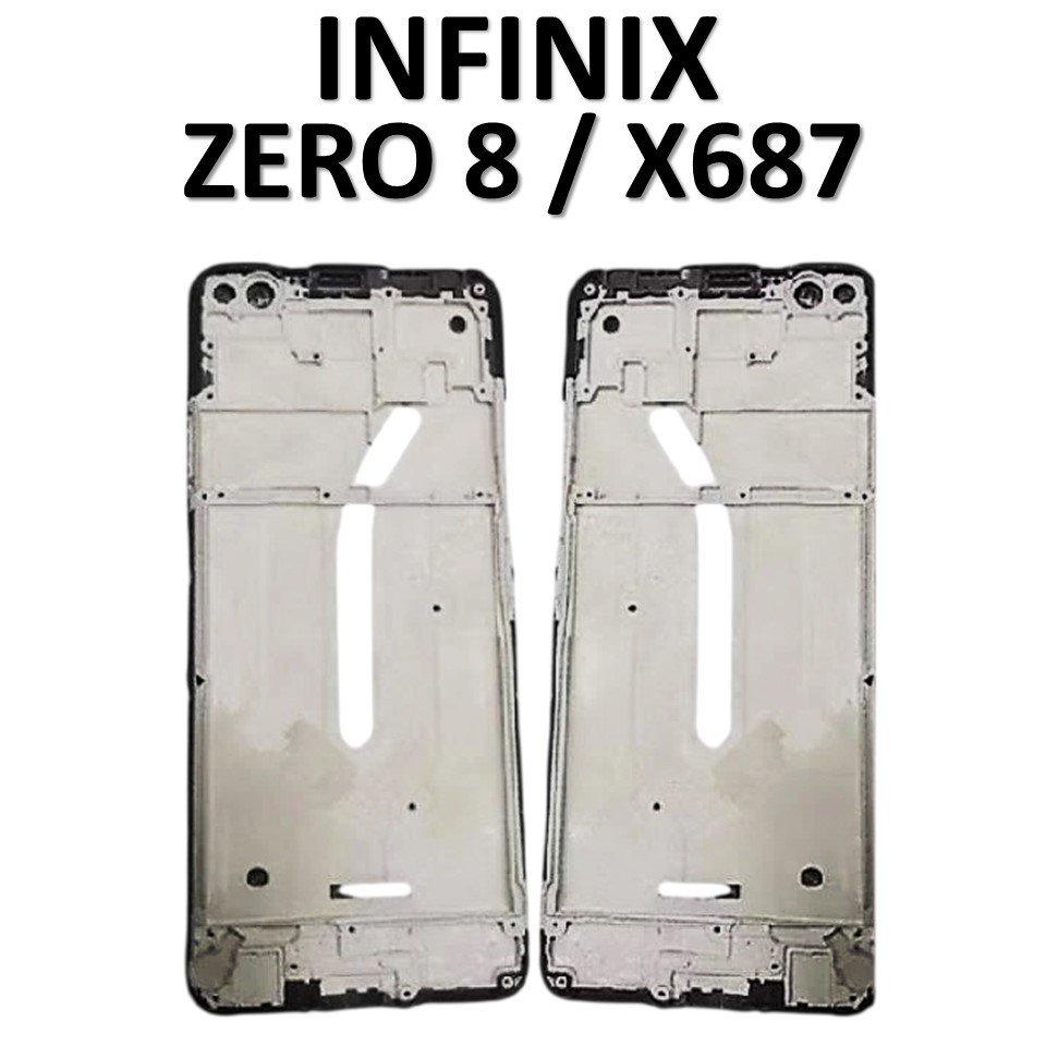 FRAME LCD INFINIX ZERO 8 / X687 X687B TULANG TENGAH TATAKAN LCD BEZZEL ORIGINAL 100%