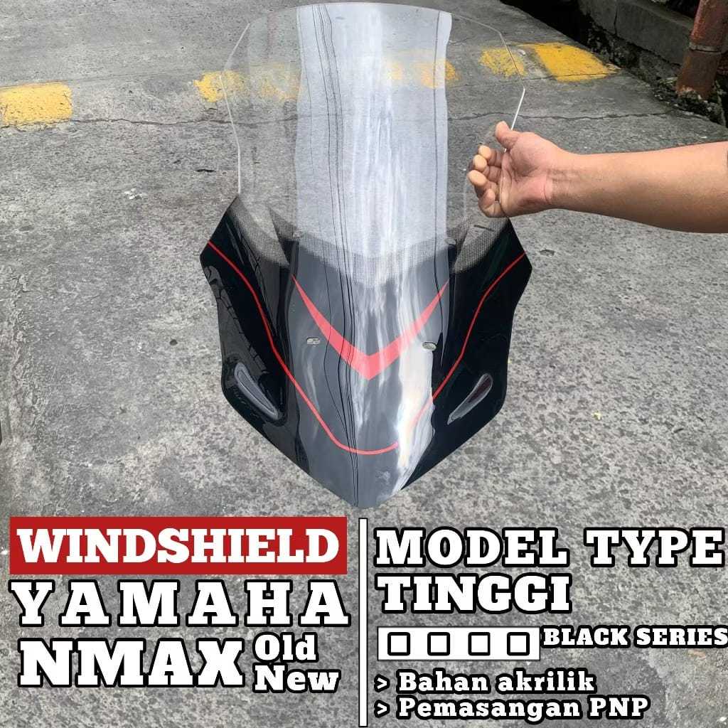 VISOR NMAX OLD / NEW MODEL TINGGI BLACK SERIES VISOR WINDSHIELD NMAX OLD NMAX NEW