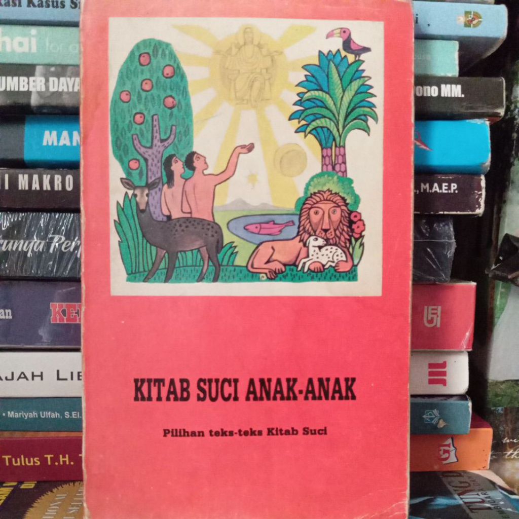 Buku Agama Anak Kristen " KITAB SUCI ANAK - ANAK " Pilihan teks - teks Kitab Suci