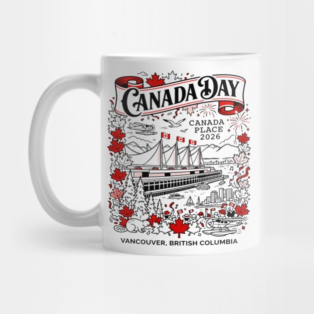 Canada Day 2026 Vancouver Canada Place - Vancouver Tea Mug
