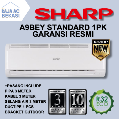 AC Sharp 1 PK A9BEY STANDARD FREE PASANG + AKSESORIS Raja AC Bekasi