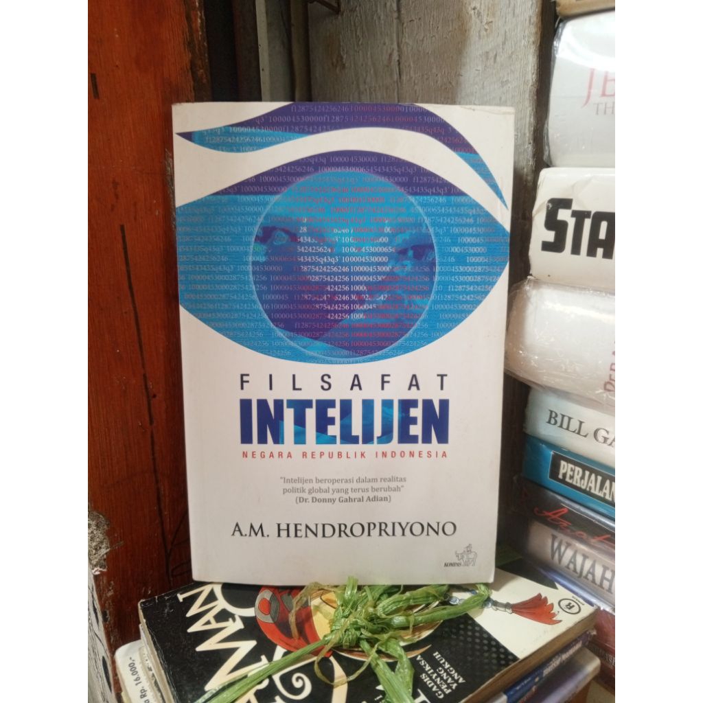 FILSAFAT INTELIJEN NEGARA REPUBLIK INDONESIA||A.M HENDROPRIYONO