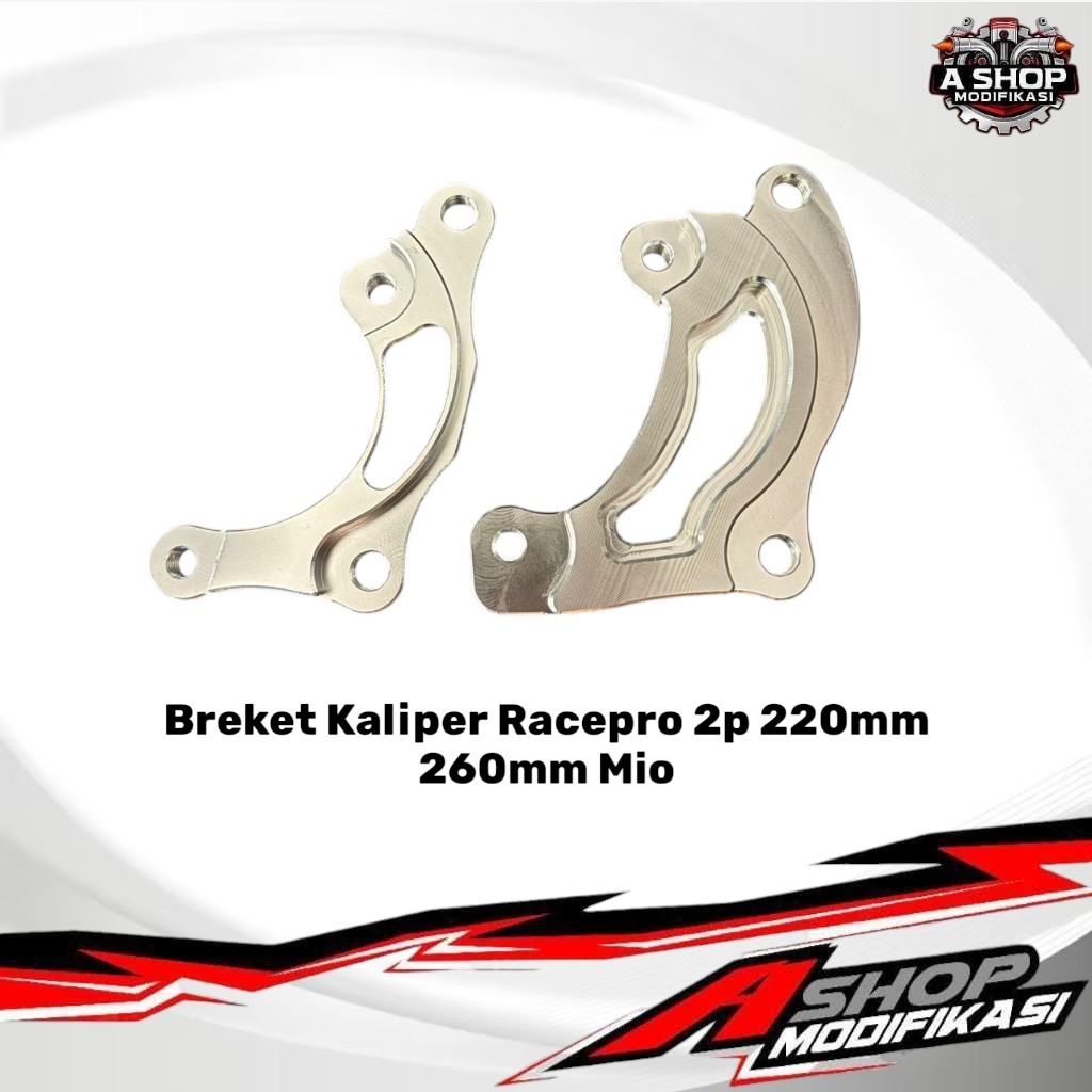 Breket Kaliper Racepro 2p 220mm 260mm Mio Breket Kaliper CNC Mio 220 260mm
