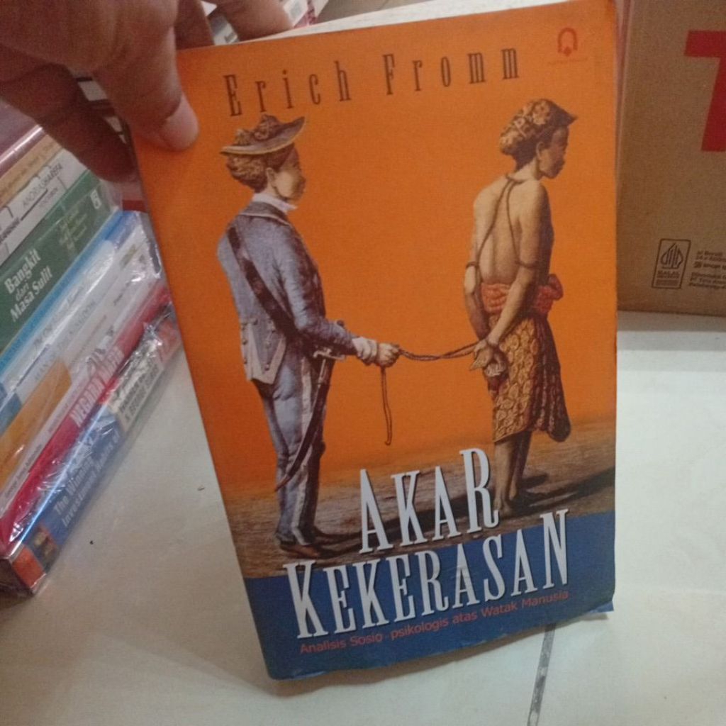 AKAR KEKERASAN Erich Fromm