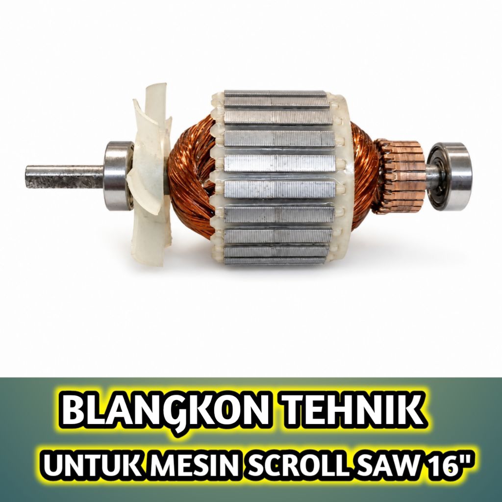ARMATURE ANGKER UNTUK MESIN SCROLL SAW 16" ARMATURE SCROLL SAW