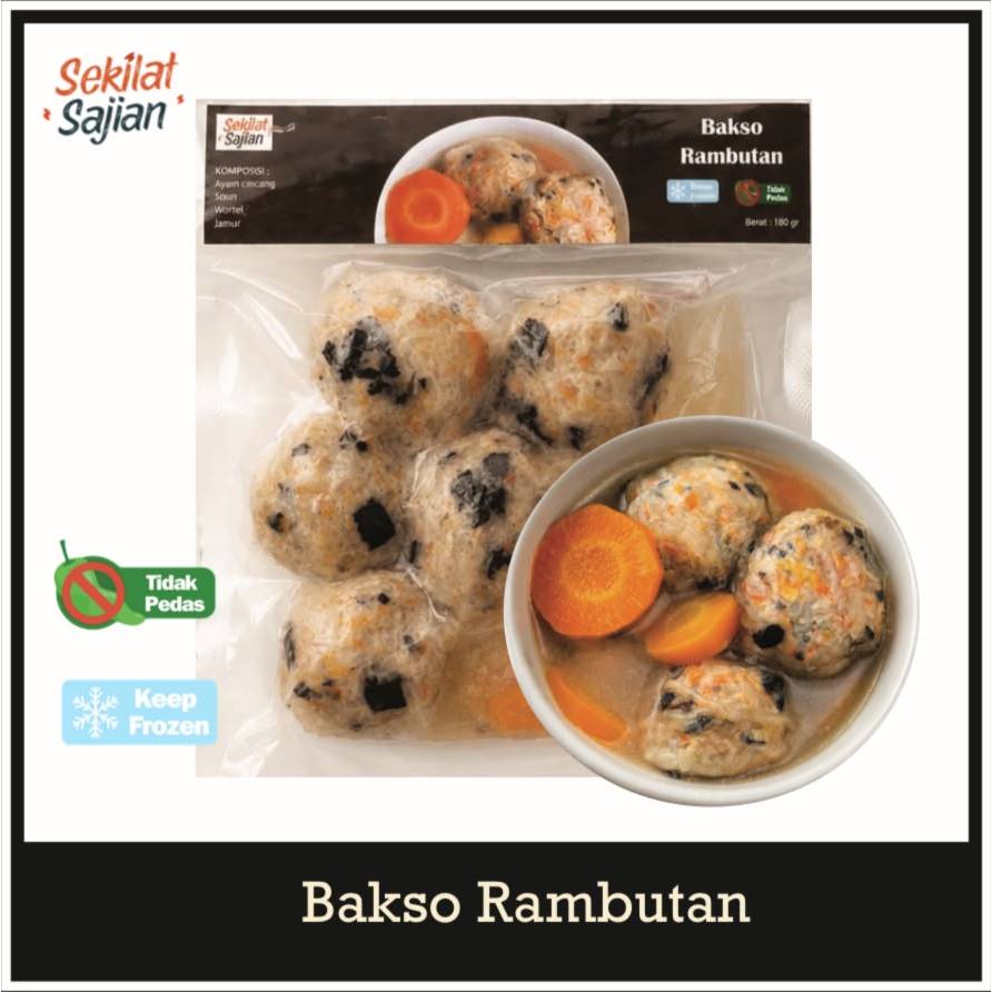 Sekilat Sajian - Bakso Rambutan | Bakso Lohoa | Bakso Ayam | | Makanan Siap Saji | Frozen Food