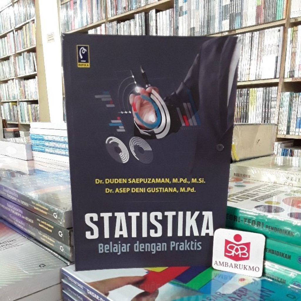 STATISTIKA:Belajar dengan praktis-Duden Saepuzaman
