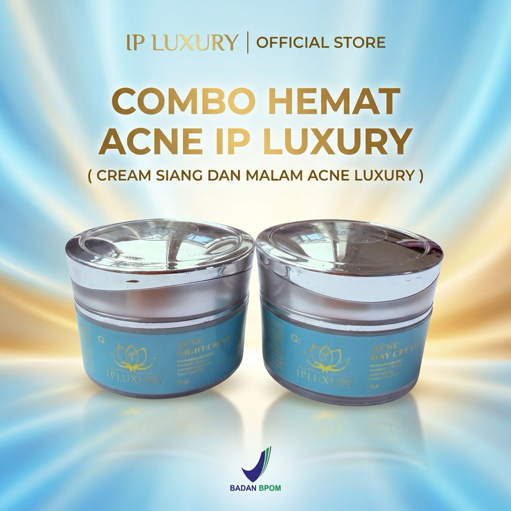 COMBO HEMAT CREAM SIANG DAN MALAM ACNE IP LUXURY SKIN