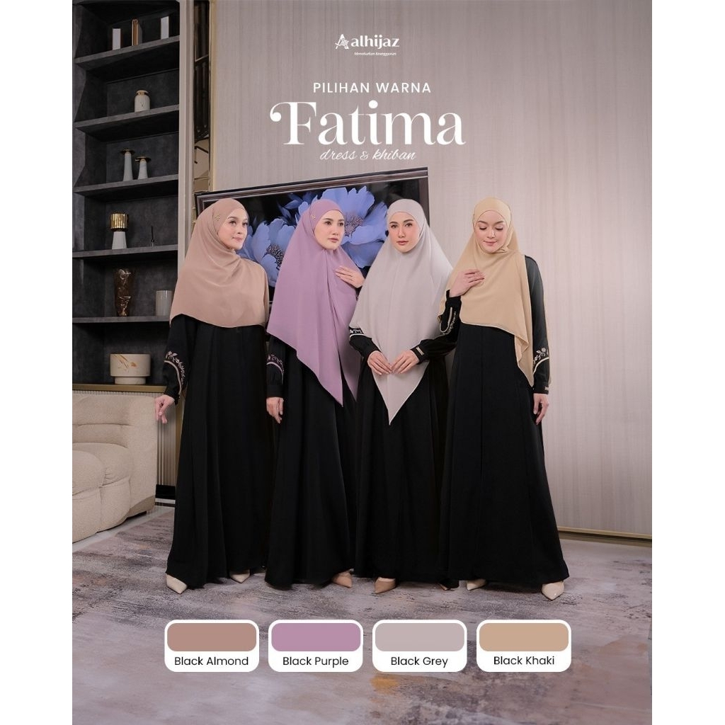 PO‼️[ORDER VIA CHAT-JANGAN CHECK OUT] Gamis Perempuan Dewasa Fatima Dress & Khiban by Alhijaz