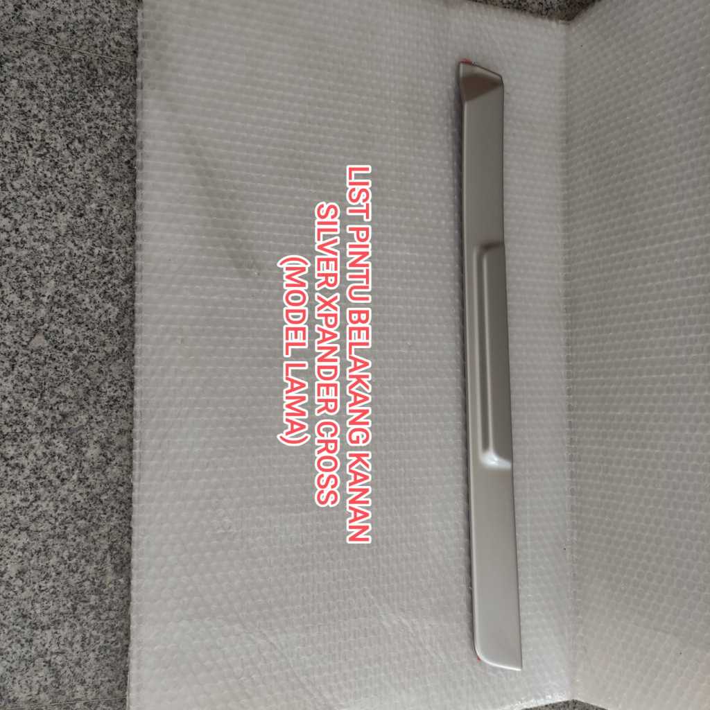 LIST PINTU BELAKANG KANAN SILVER XPANDER CROSS (MODEL LAMA)