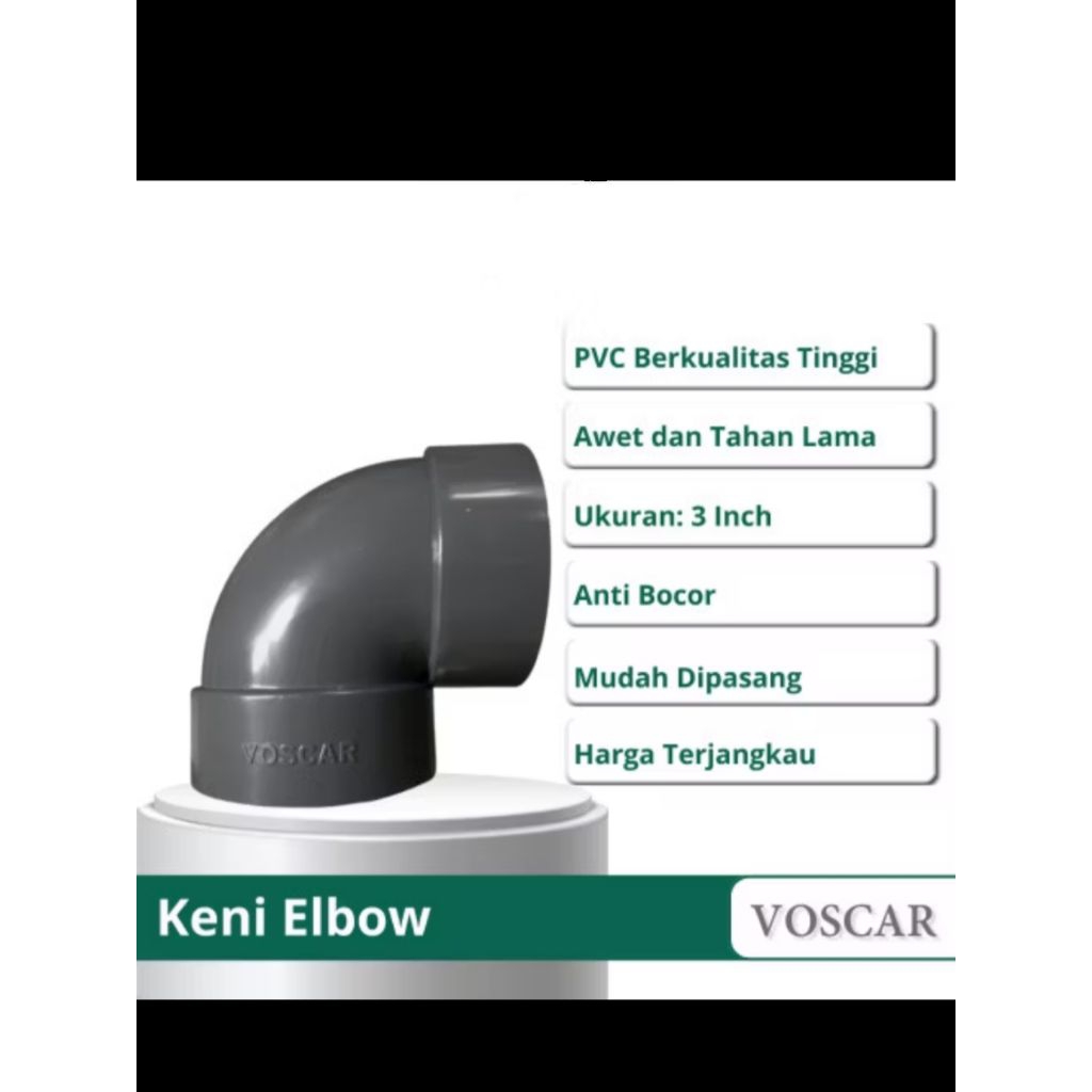 Voscar Penyambung Pipa Keni Elbow 3" / Knee Elbow 3" / Elbow Pvc 3" Inch Voscar