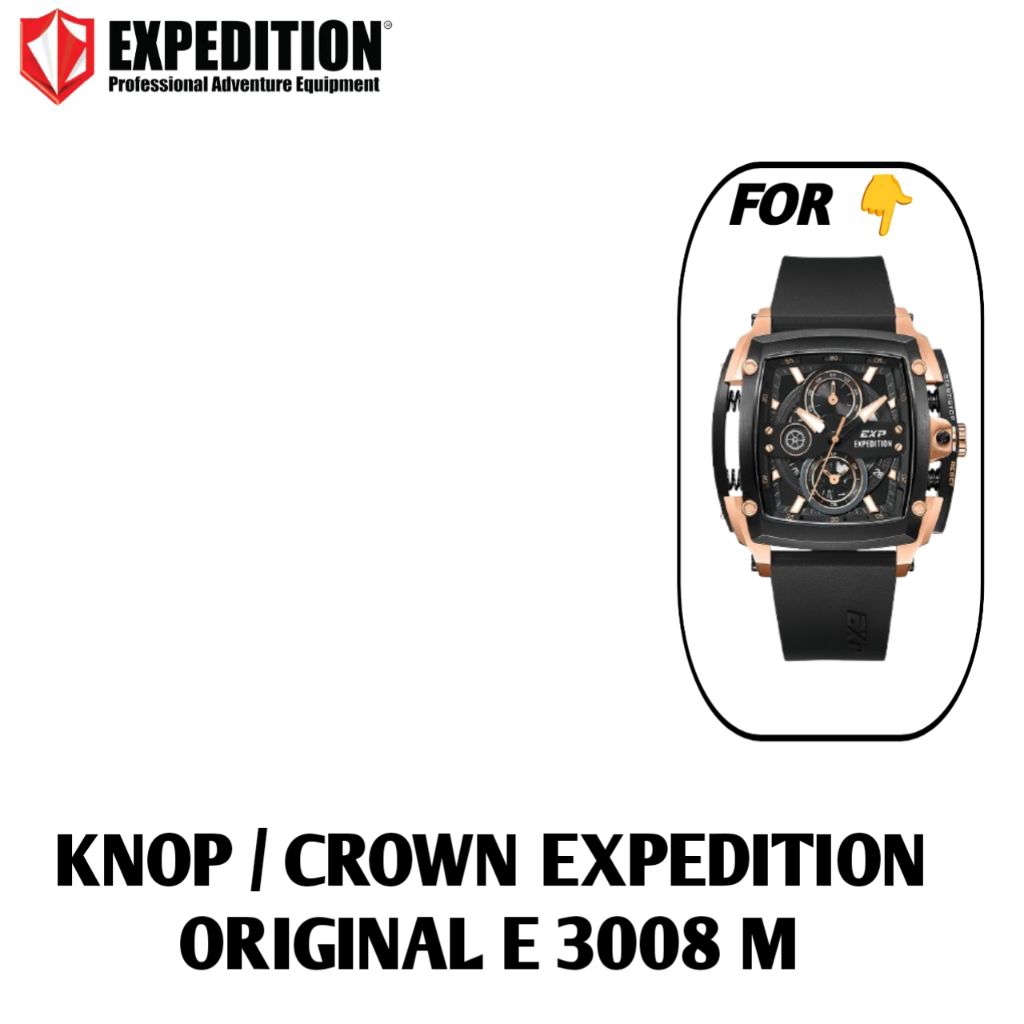 Knop / crown expedition original E 3008 M