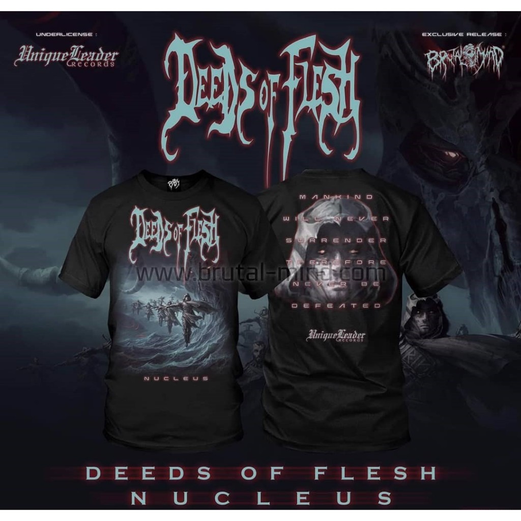 ORIGINAL TSHIRT DEEDS OF FLESH – Nucleus