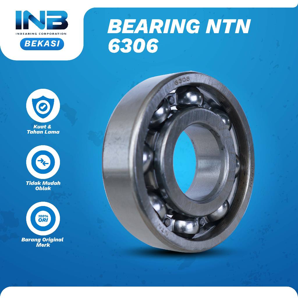 Laker Bearing NTN 6306 Bearing Mesin Pompa Irigasi Ns80 Bearing Dalam Mesin DIesel INB BEKASI