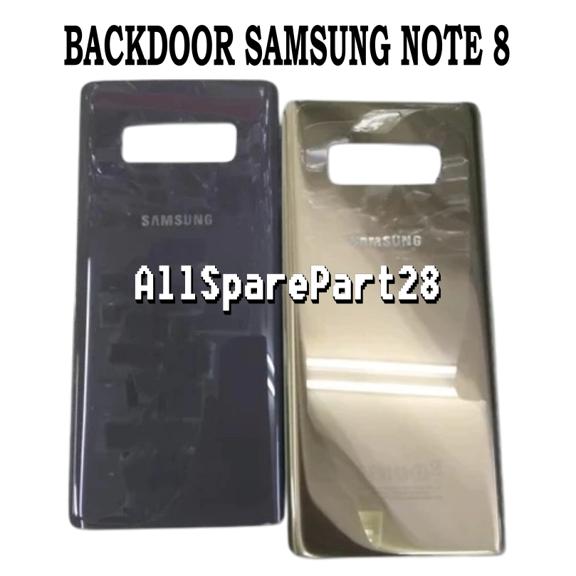 BACKDOOR SAMSUNG NOTE 8 BACKDOOR COVER BELAKANG TUTUP CASING BELAKANG TUTUP BELAKANG BATERAI