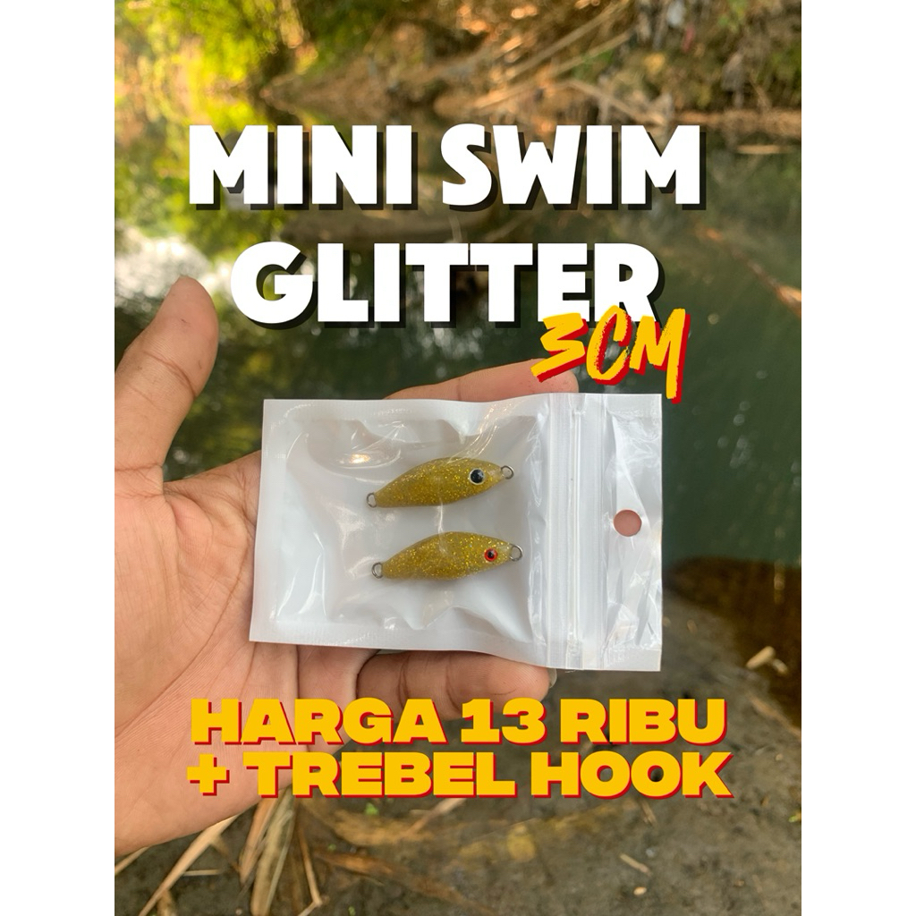 MINI SWIM GLITTER 3cm | SWIM HAMPALA | LURE HAMPALA | UMPAN HAMPALA | UMPAN CASTING | CASTING HAMPAL