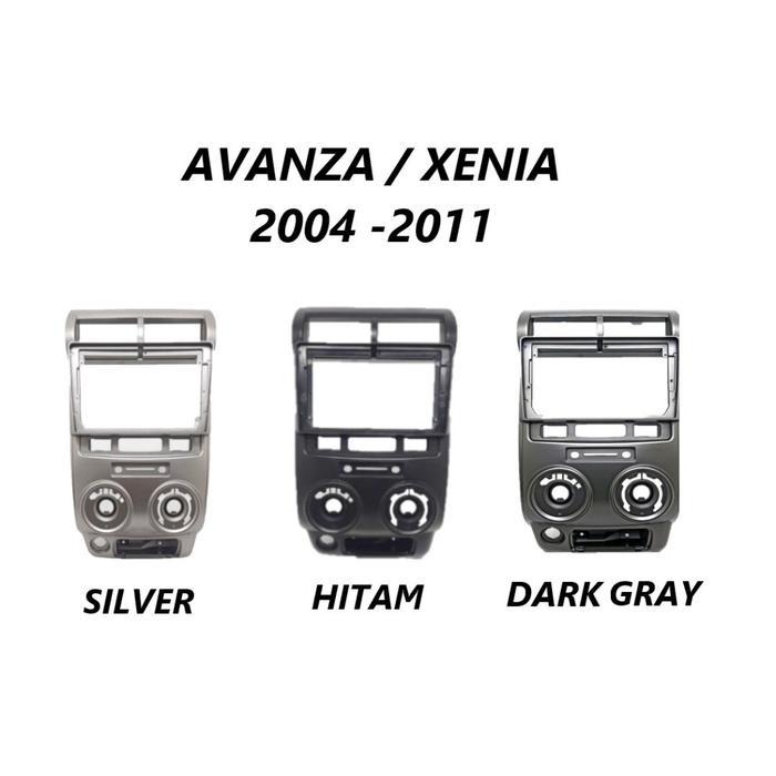Frame Head unit Android 7 inch / 9 inch / 10 inch TOYOTA AVANZA / XENIA 2004 - 2012