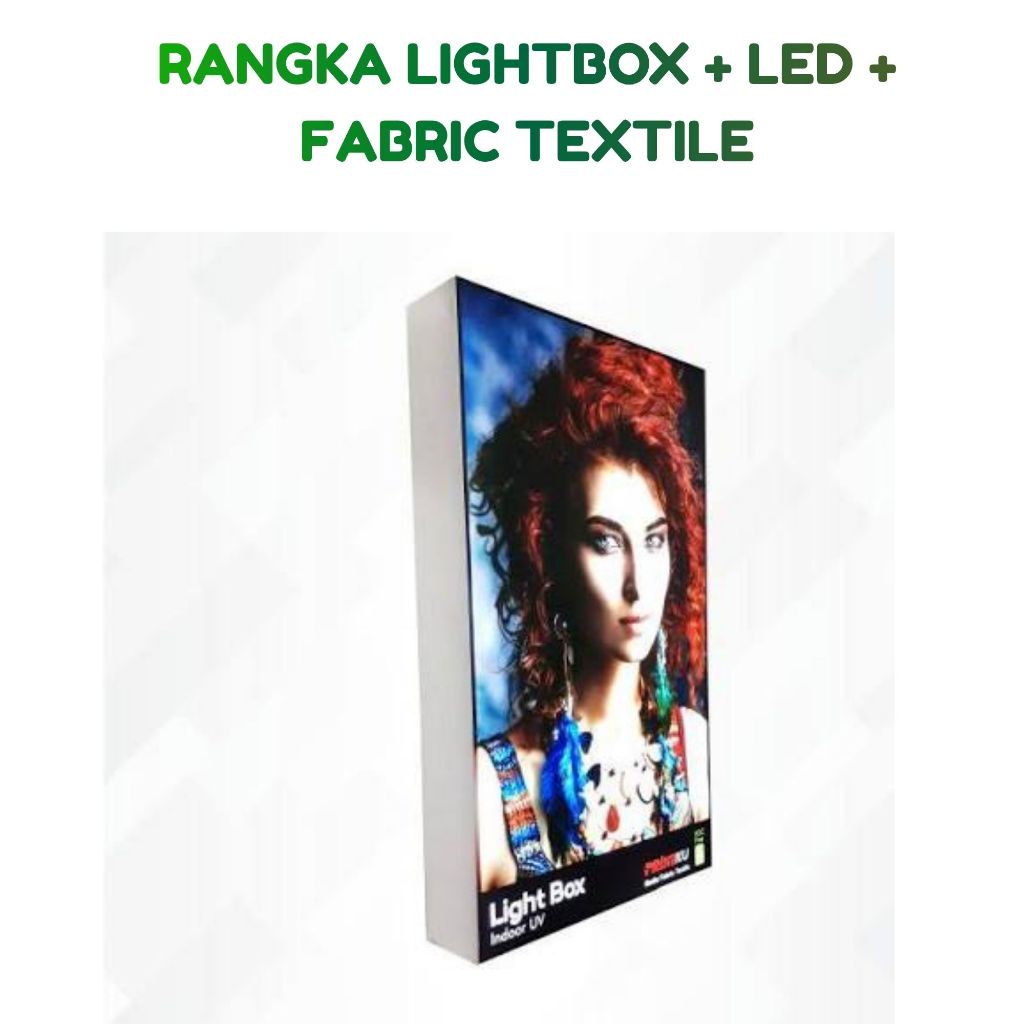RANGKA ALUMUNIUM LIGHTBOX + LED + COVER FABRIX TEXTILE (METERAN)