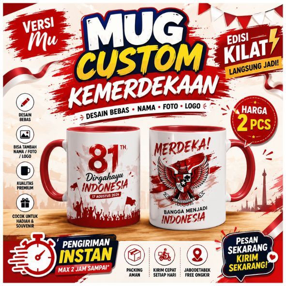 Mug Custom Kemerdekaan Merah Putih Edisi Kilat langsung kirim, Desain Bebas, Harga 2 Pcs, Souvenir