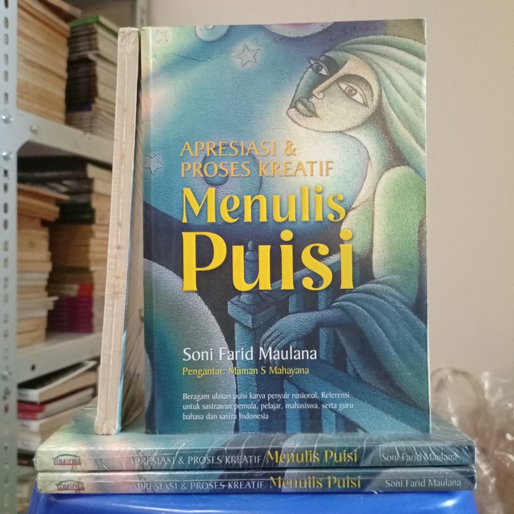 [ORIGINAL] Apresiasi & Proses Kreatif Menulis Puisi