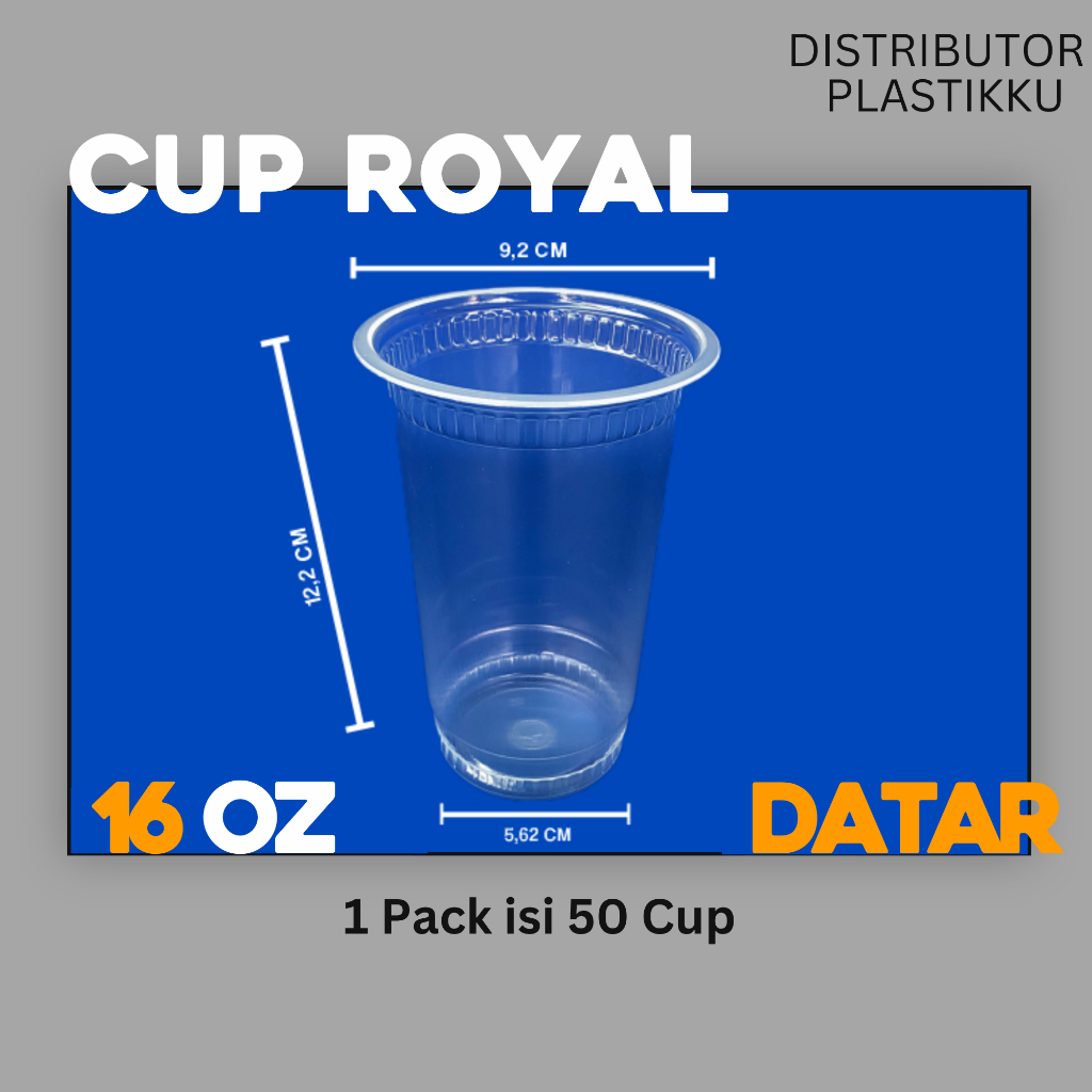 Gelas Plastik 16oz | Cup Plastik | Gelas Royal | Cup Minuman | Gelas Pelastik 16oz