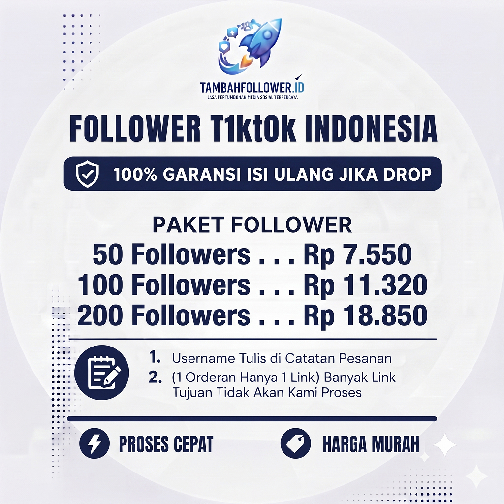 Followers T1kt0k Real Akun Indonesia - 100% Bergaransi Isi Ulang Bila Drop